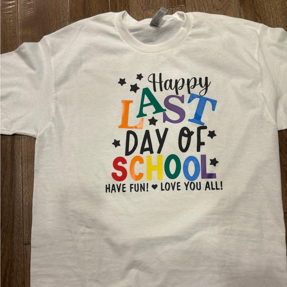 Last Day of School t-shirt NWOT - Picture 2 of 2